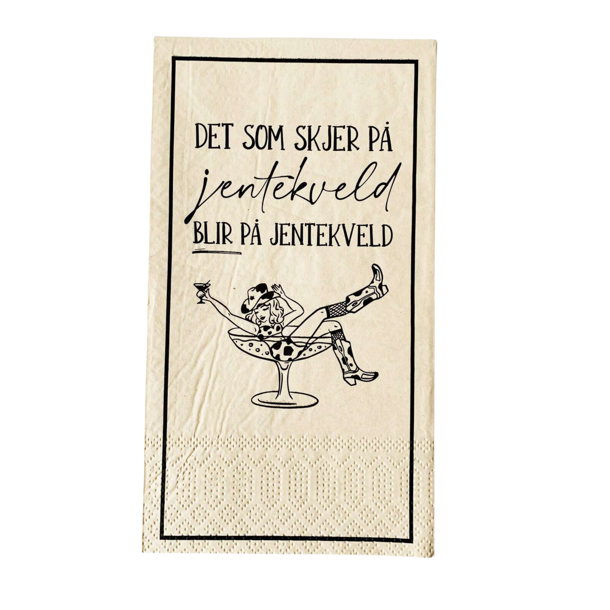 Serviett jentekveld med teksten «Det som skjer på jentekveld blir på jentekveld» i naturfarget design