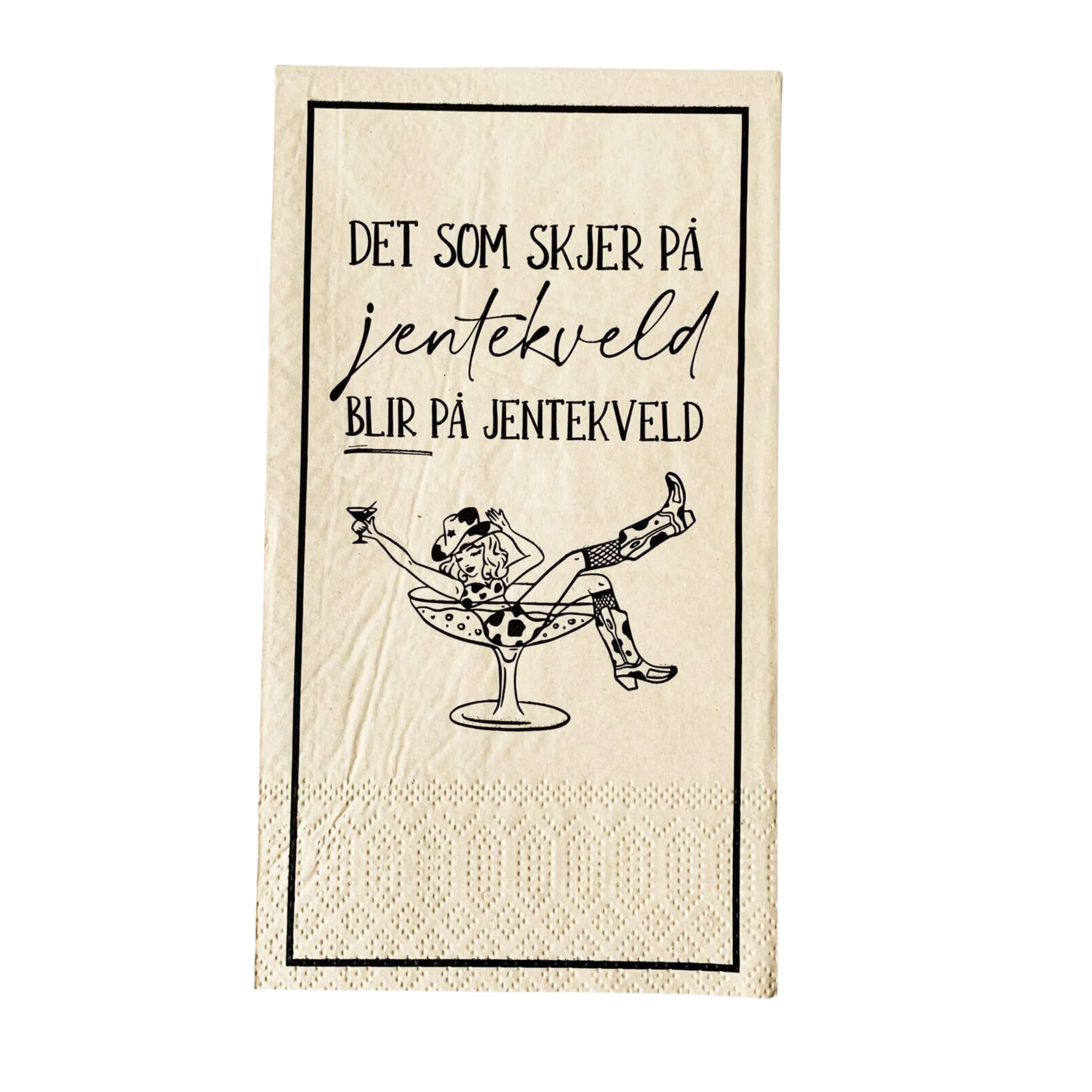 Serviett jentekveld med teksten «Det som skjer på jentekveld blir på jentekveld» i naturfarget design