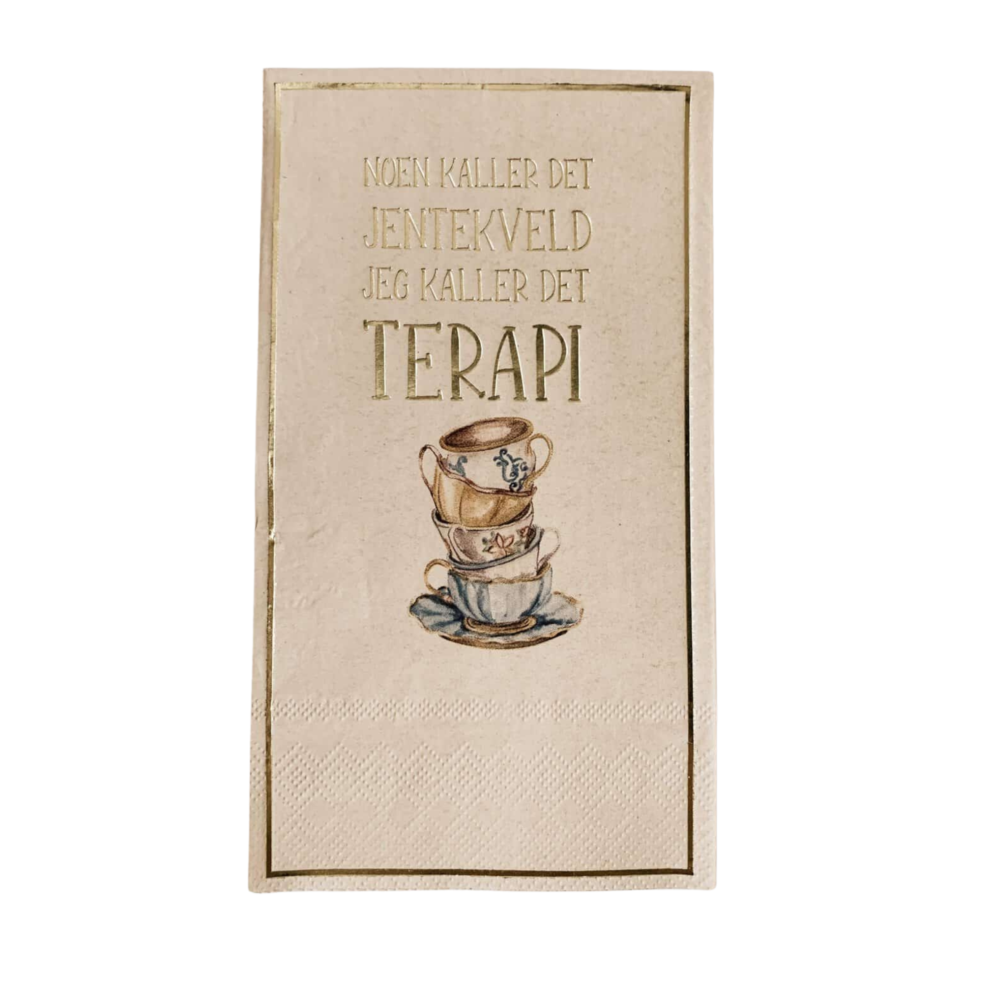 Serviett jentekveld terapi med tekst «Noen kaller det jentekveld jeg kaller det terapi» og motiv av tekopper i naturlige toner